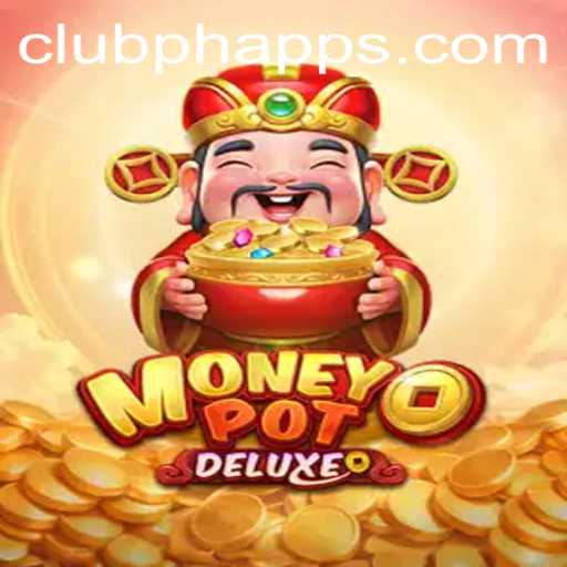 Exploring MoneyPotDELUXE Club PH: A Comprehensive Guide